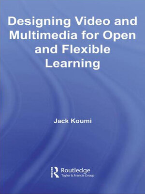 cover image of Designing Video and Multimedia for Open and Flexible Learning
